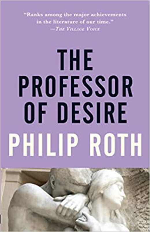 Book cover for "The Professor of Desire" by Philip Roth