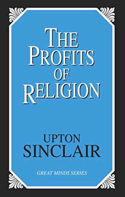 Book cover for "The Profits of Religion" by Upton Sinclair