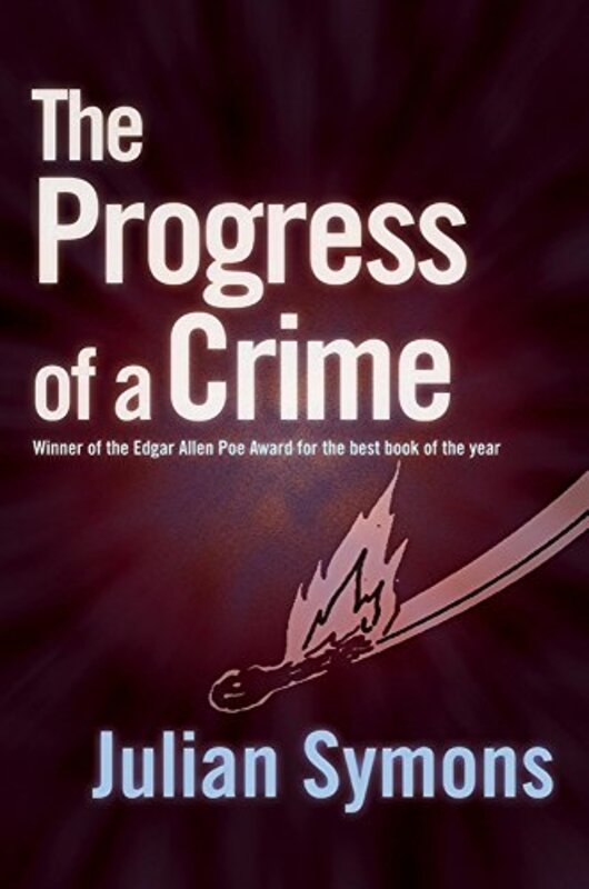Book cover for "The Progress of a Crime" by Julian Symons