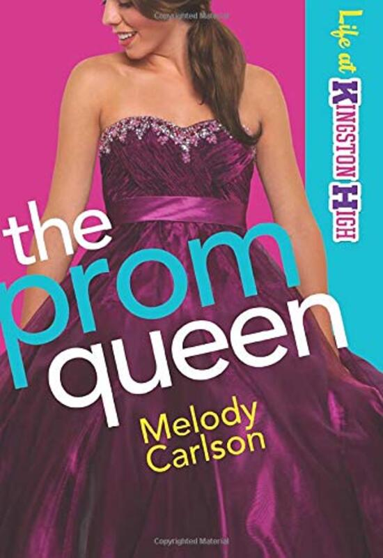 Book cover for "The Prom Queen" by Melody Carlson