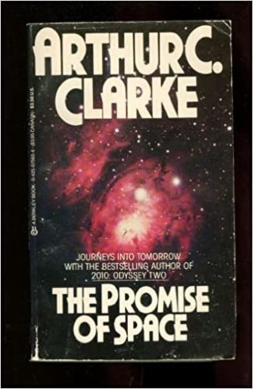 Book cover for "The Promise of Space" by Arthur C. Clarke