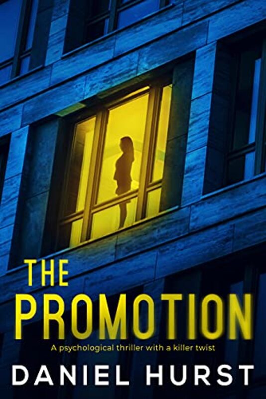Book cover for "The Promotion" by Daniel Hurst