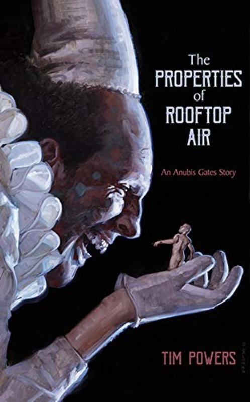 Book cover for "The Properties of Rooftop Air" by Tim Powers