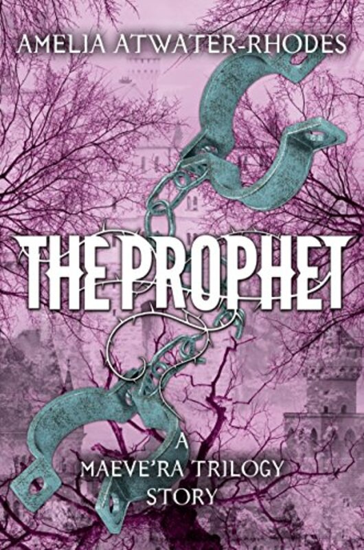 Book cover for "The Prophet" by Amelia Atwater Rhodes
