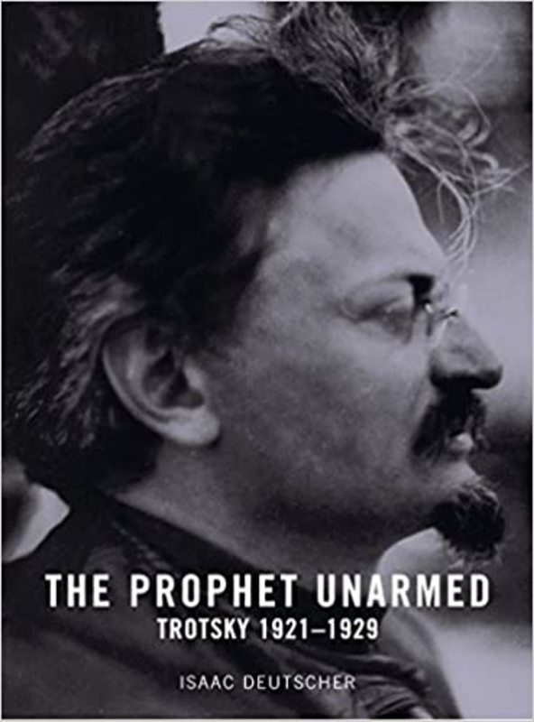 Book cover for "The Prophet Unarmed" by Isaac Deutscher