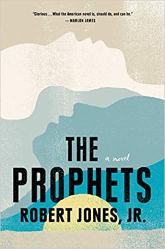 Book cover for "The Prophets" by Robert Jones, Jr.