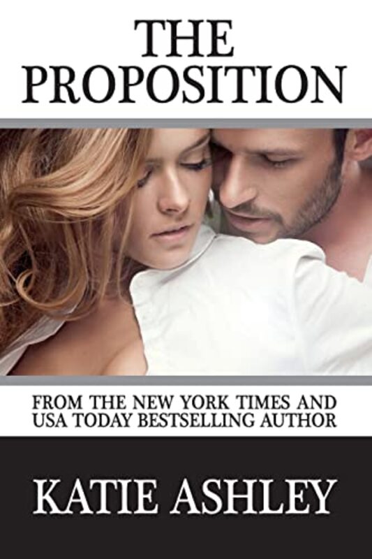 Book cover for "The Proposition" by Katie Ashley