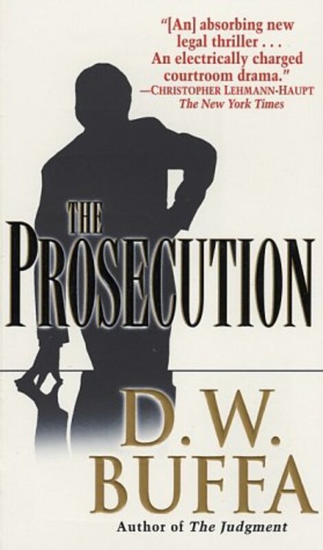 Book cover for "The Prosecution" by DW Buffa