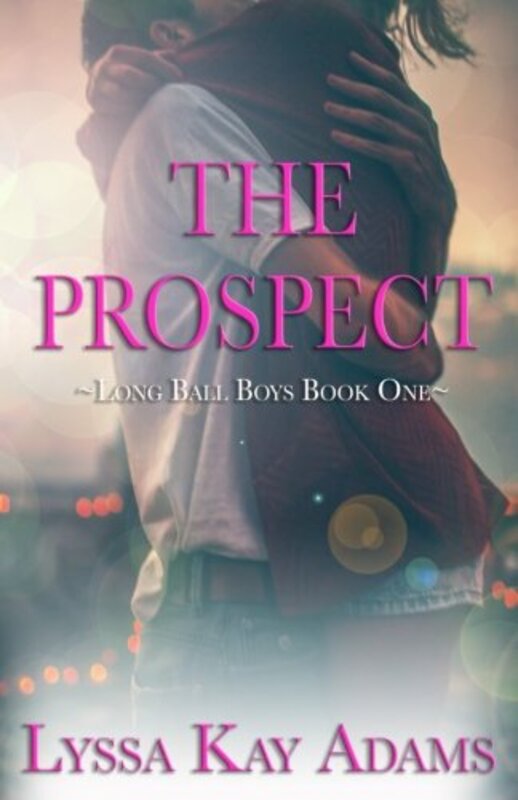 Book cover for "The Prospect" by Lyssa Kay Adams