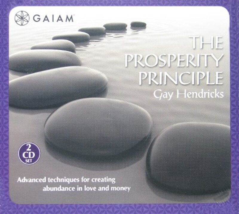 Book cover for "The Prosperity Principle" by Gay Hendricks