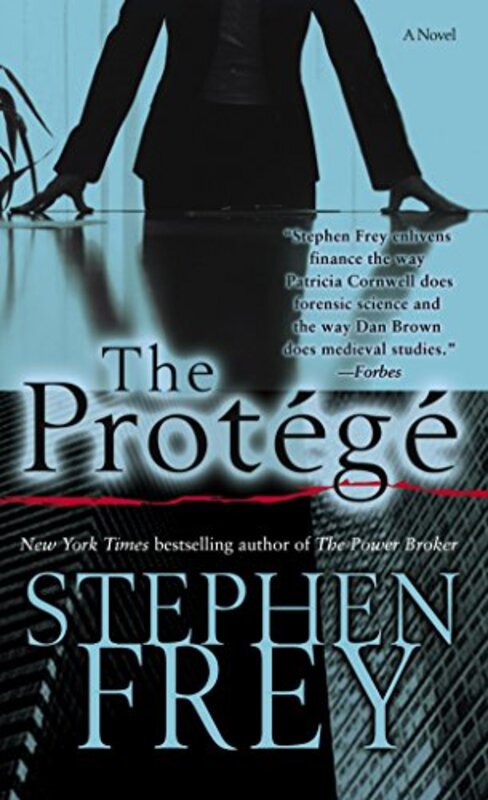 Book cover for "The Protégé" by Stephen Frey