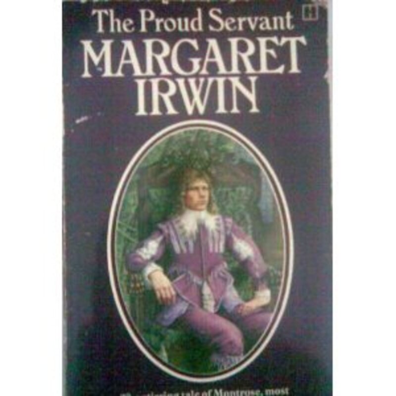Book cover for "The Proud Servant" by Margaret Irwin
