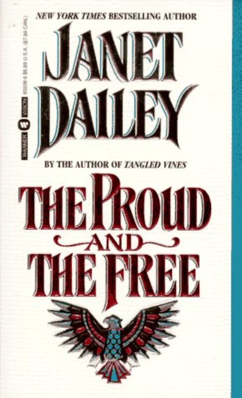 Book cover for "The Proud and the Free" by Janet Dailey