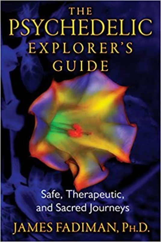 Book cover for "The Psychedelic Explorer's Guide" by James Fadiman