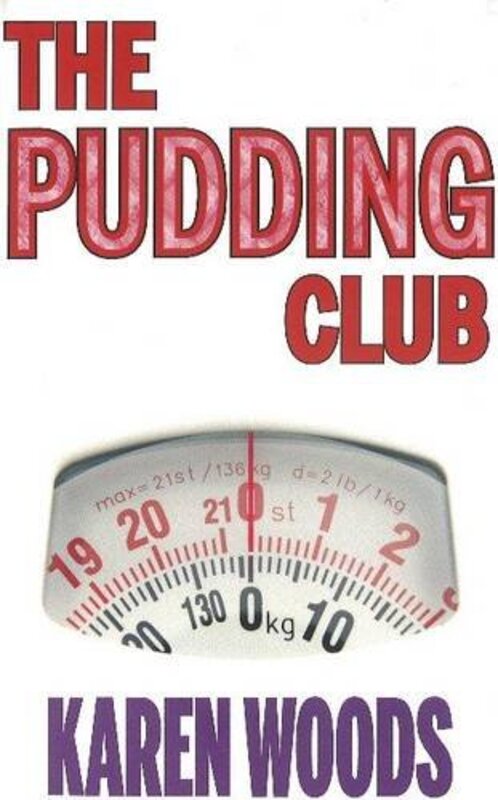 Book cover for "The Pudding Club" by Karen Woods