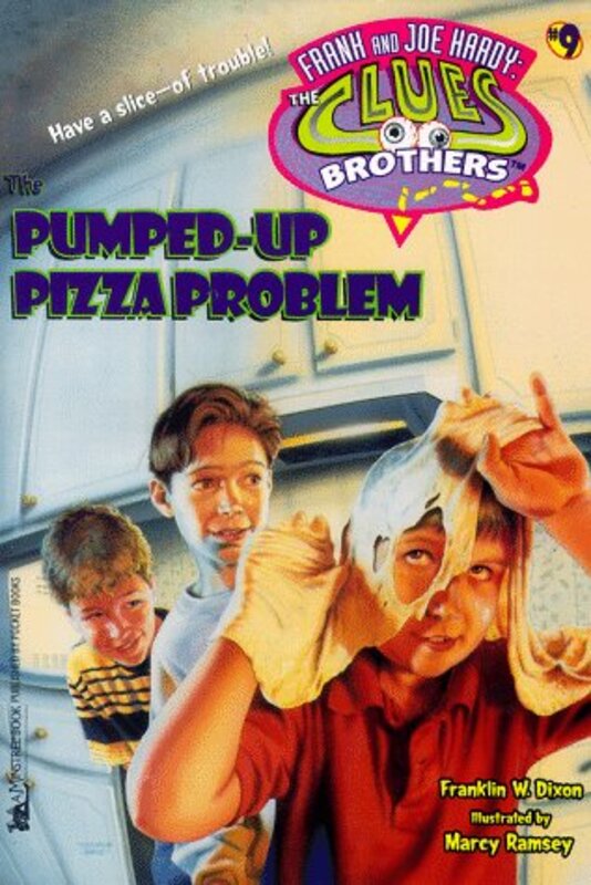 Book cover for "The Pumped-Up Pizza Problem" by Franklin W Dixon