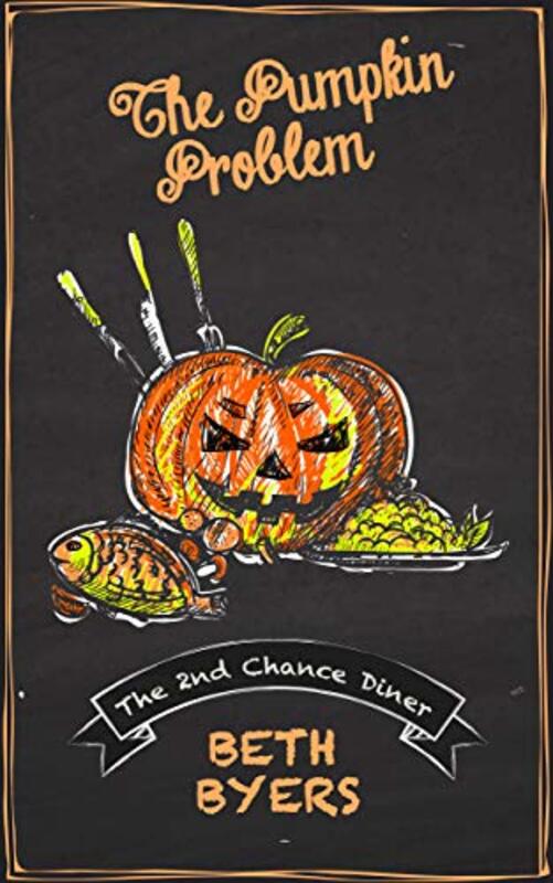 Book cover for "The Pumpkin Problem" by Beth Byers