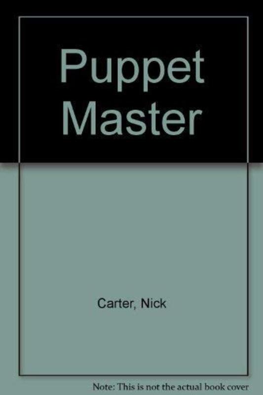 Book cover for "The Puppet Master" by Nick Carter