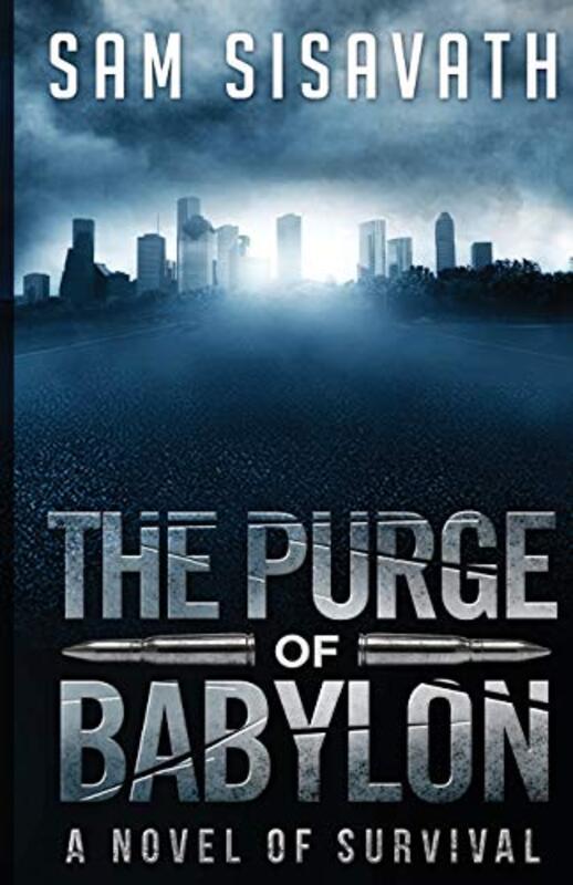 Book cover for "The Purge of Babylon" by Sam Sisavath