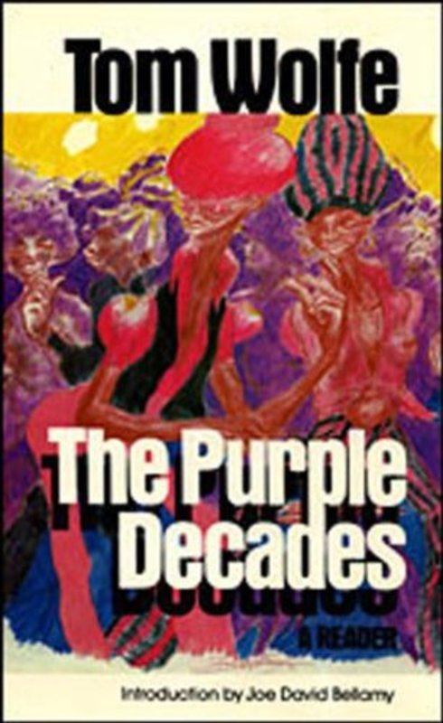 Book cover for "The Purple Decades" by Tom Wolfe