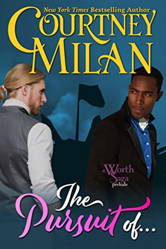 Book cover for "The Pursuit Of..." by Courtney Milan