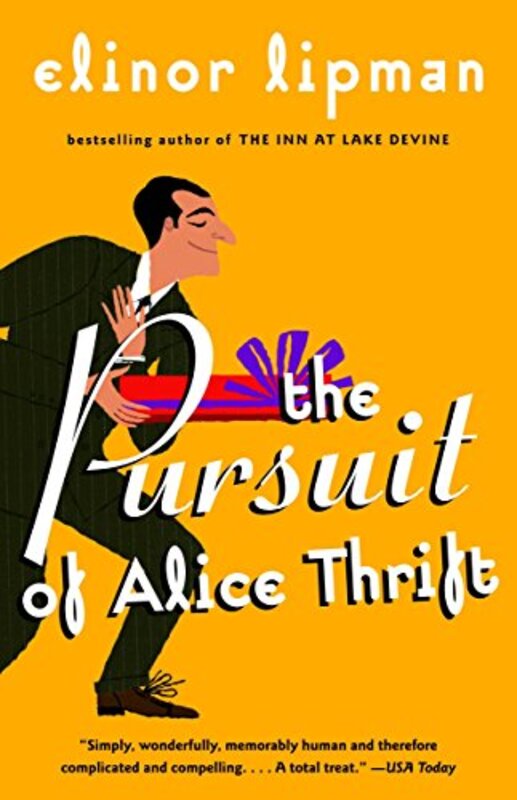 Book cover for "The Pursuit of Alice Thrift" by Elinor Lipman