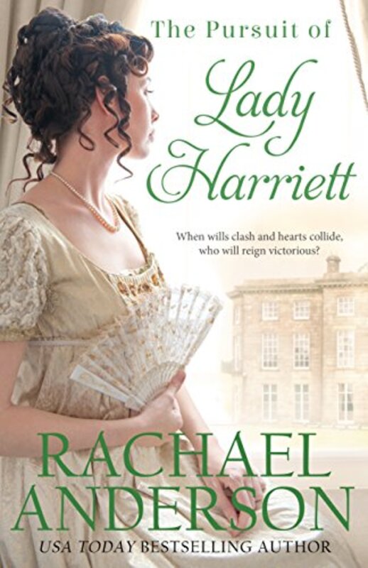 Book cover for "The Pursuit of Lady Harriett" by Rachael Anderson