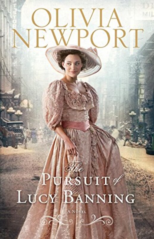 Book cover for "The Pursuit of Lucy Banning" by Olivia Newport