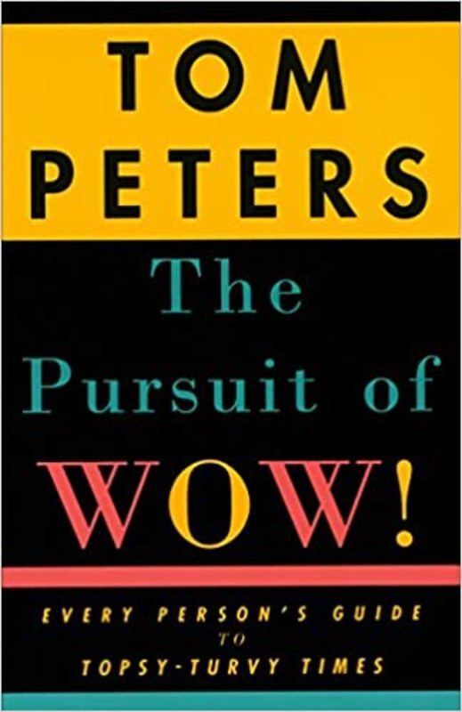 Book cover for "The Pursuit of Wow!"