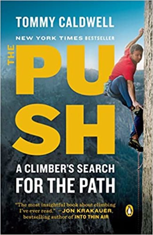 Book cover for "The Push" by Tommy Caldwell