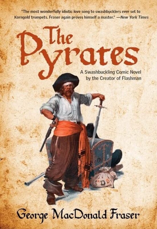 Book cover for "The Pyrates" by George MacDonald Fraser