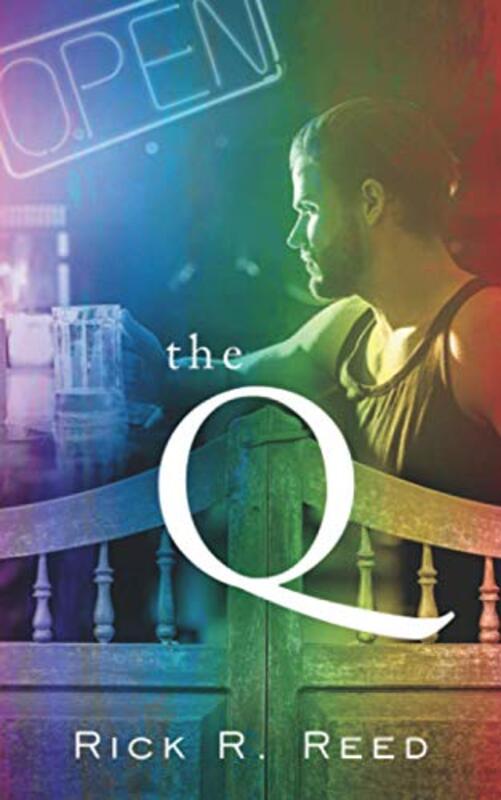 Book cover for "The Q" by Rick R Reed