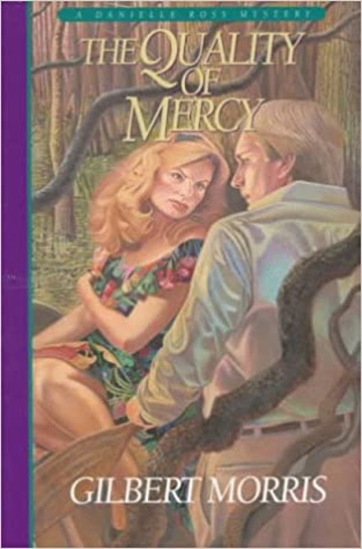 Book cover for "The Quality of Mercy" by Gilbert Morris
