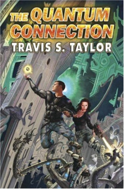 Book cover for "The Quantum Connection" by Travis S Taylor