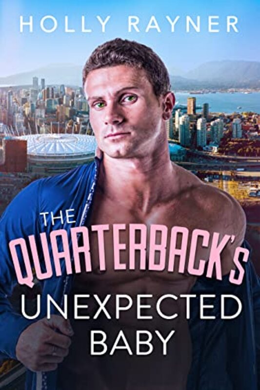 Book cover for "The Quarterback's Unexpected Baby" by Holly Rayner