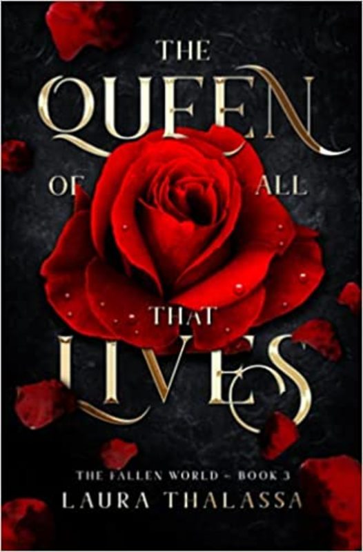Book cover for "The Queen of All that Lives" by Laura Thalassa