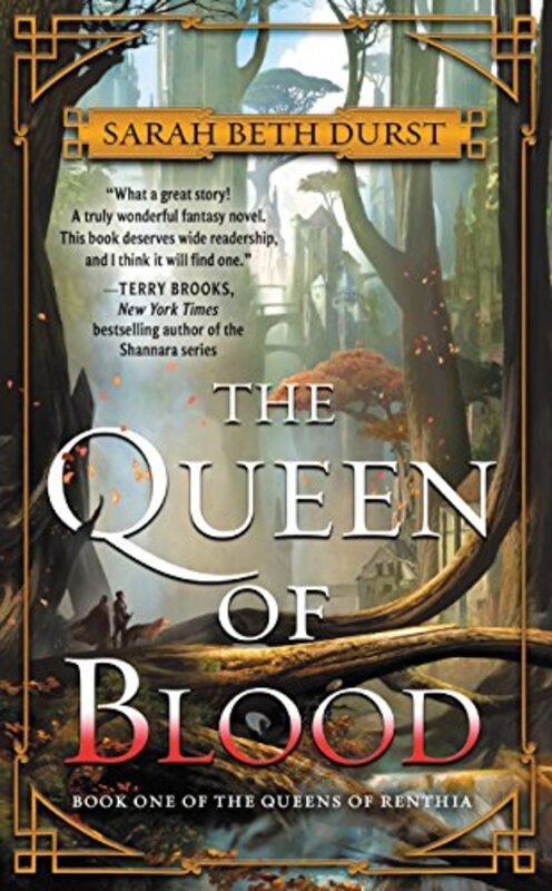 Book cover for "The Queen of Blood" by Sarah Beth Durst