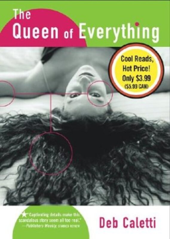Book cover for "The Queen of Everything" by Deb Caletti