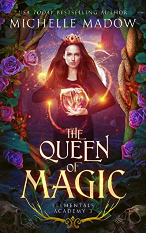 Book cover for "The Queen of Magic" by Michelle Madow
