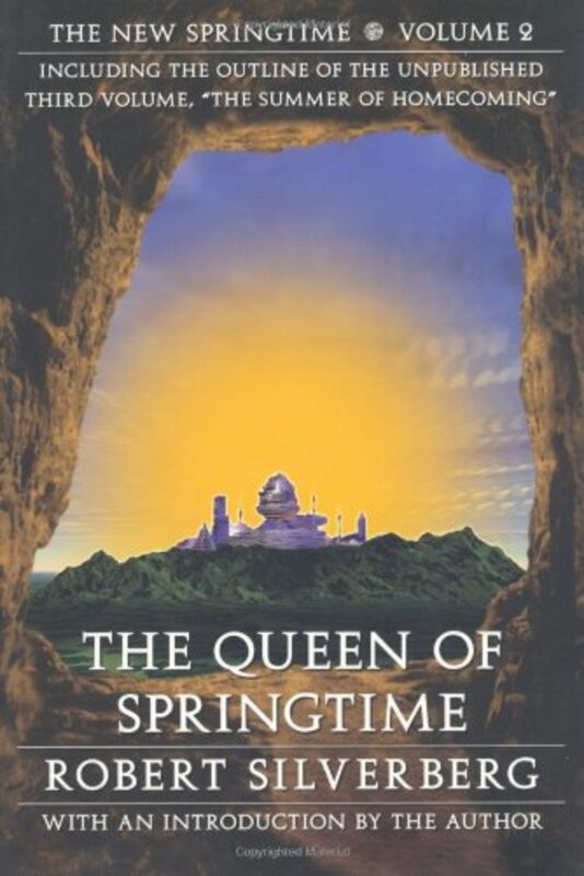 Book cover for "The Queen of Springtime / The New Springtime" by Robert Silverberg