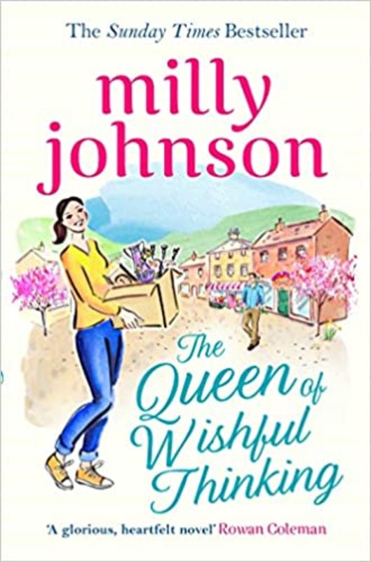 Book cover for "The Queen of Wishful Thinking" by Milly Johnson