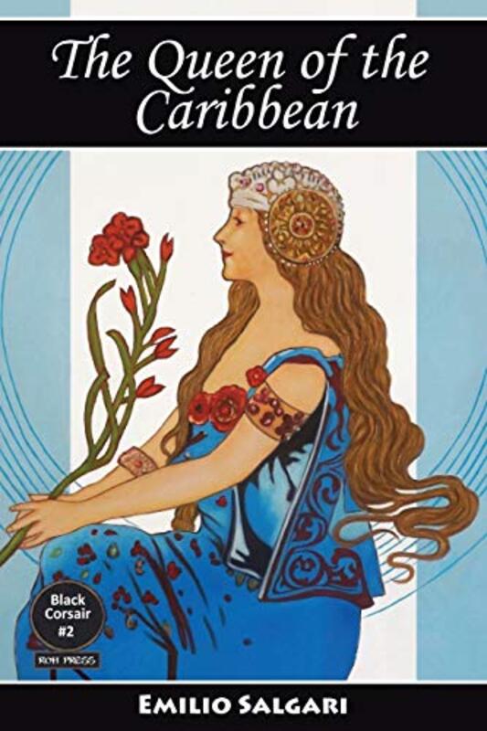 Book cover for "The Queen of the Caribbean" by Emilio Salgari