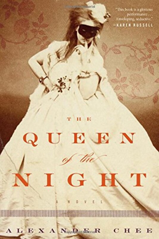 Book cover for "The Queen of the Night" by Alexander Chee