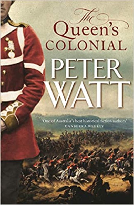 Book cover for "The Queen's Colonial" by Peter Watt