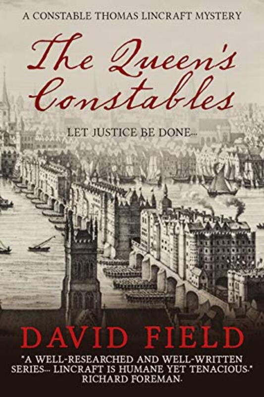 Book cover for "The Queen's Constables" by David Field