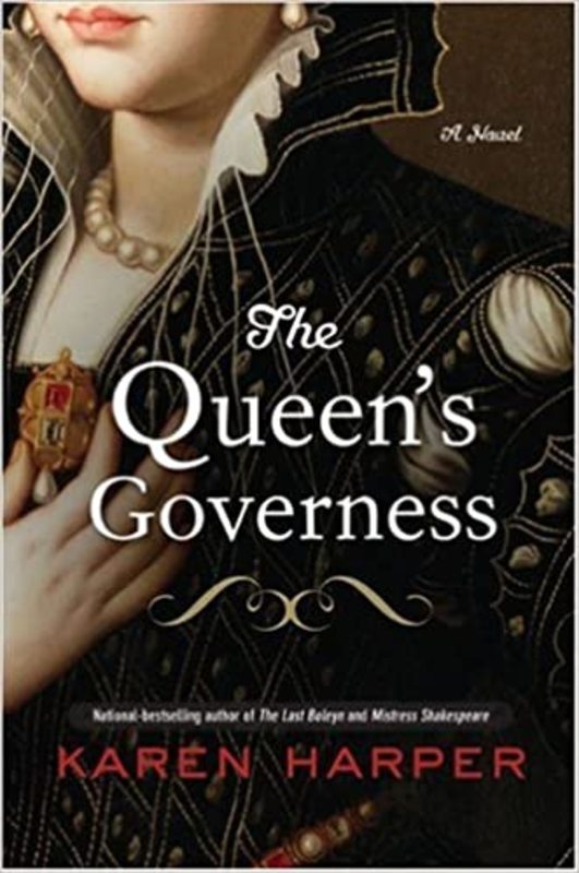 Book cover for "The Queen's Governess" by Karen Harper