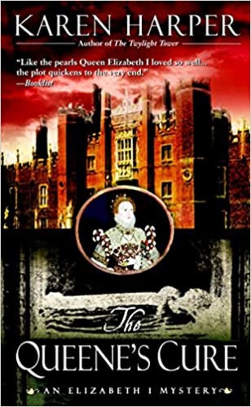 Book cover for "The Queene's Cure" by Karen Harper