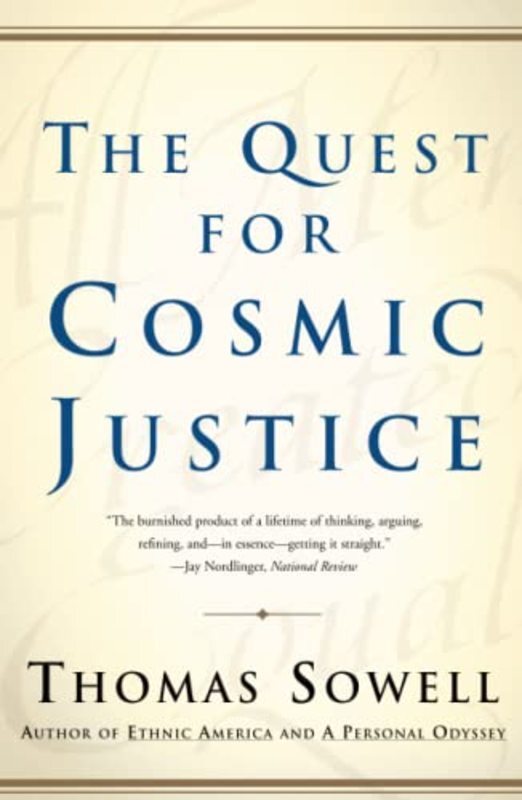 Book cover for "The Quest for Cosmic Justice" by Thomas Sowell