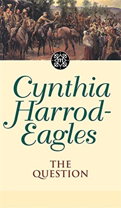 Book cover for "The Question" by Cynthia Harrod Eagles