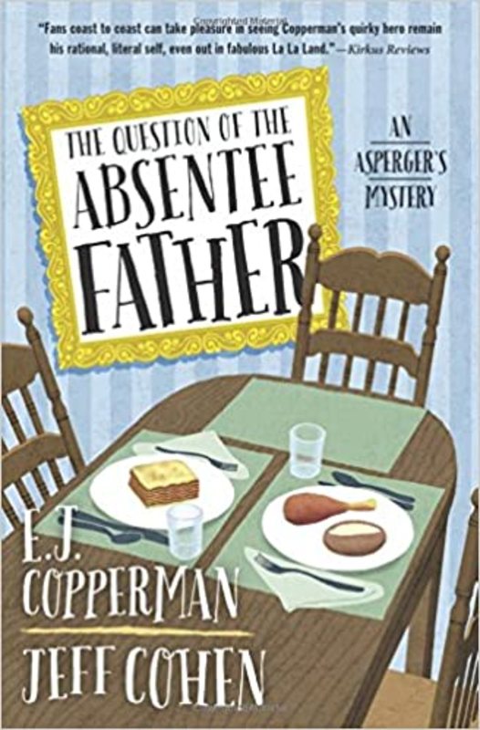 Book cover for "The Question of the Absentee Father" by E. J. Copperman